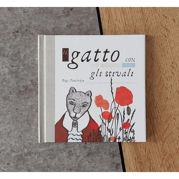 Paulovkin Boglárka: Csizmás kandúr Il gatto con Glistivali, Csimota-silent book