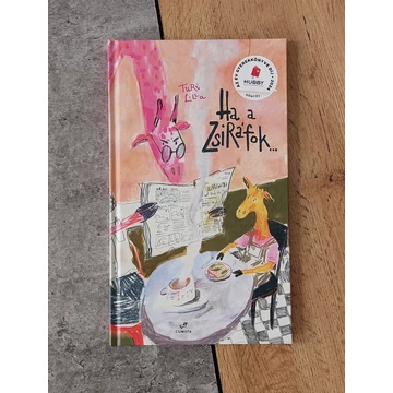 Turi Lilla: Ha a zsiráfok, Csimota-picture book