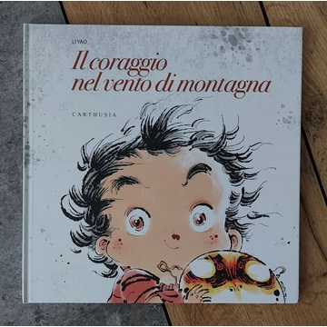 Yao Jian: Il coraggio nel vento di montagna, Carthusia-silent book