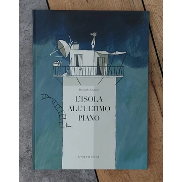 Riccardo Guasco: L'ISOLA ALL'ULTIMO PIANO, Carthusia-silent book