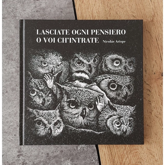 LASCIATE OGNI PENSIERO O VOI CH'INTRATE