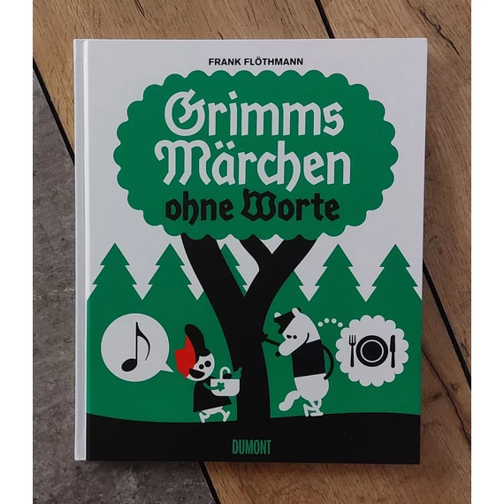 Frank Flöthmann: Grimms Märchen ohne Worte, Dumont-silent book