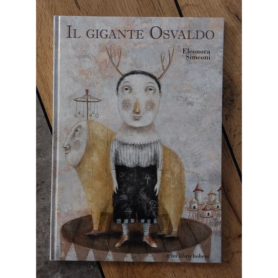 Eleonora Simeoni: Il gigante Osvaldo, Bohem Press-silent book