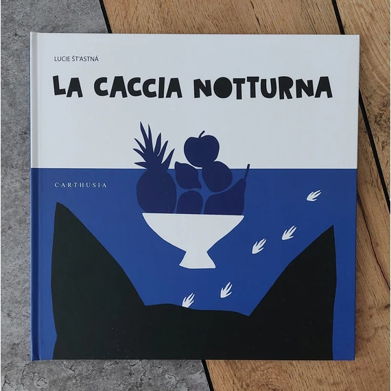 Lucie St'astná: LA CACCIA NOTTURNA, Carthusia-silent book
