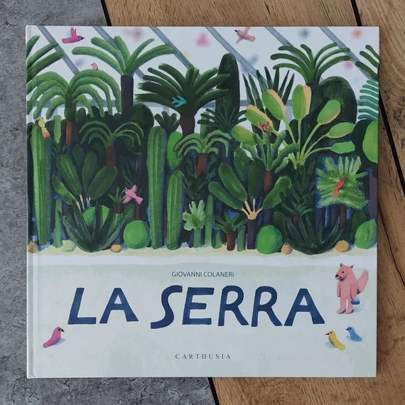 Giovanni Colaneri: LA SERRA, Carthusia-silent book