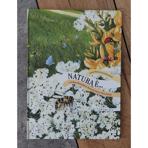 Sonia Maria Luce Possentini: NATURA È..., Carthusia-silent book