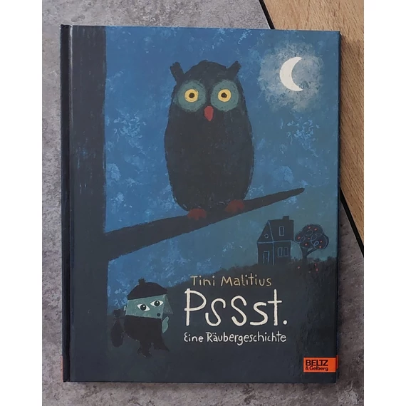 Tini Malitius: Pssst. Eine Räubergeschichte, Beltz and Gelberg-silent book