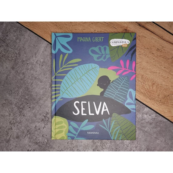 Marina Gibert: SELVA, Kalandraka-silent book